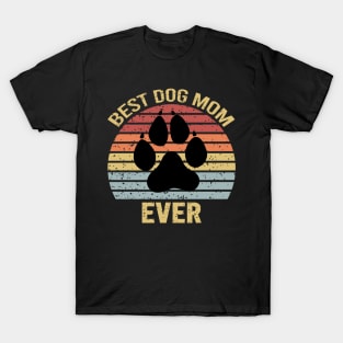 Best Dog Mom Ever T-Shirt